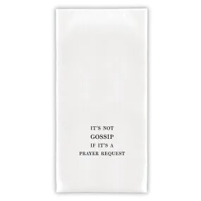 It's Not Gossip Towel